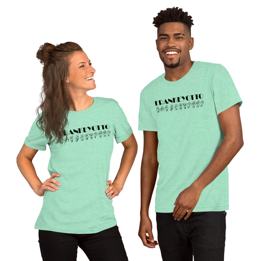Frankey "ASL Edition" Unisex t-shirt